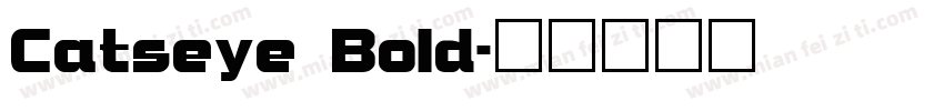 Catseye Bold字体转换